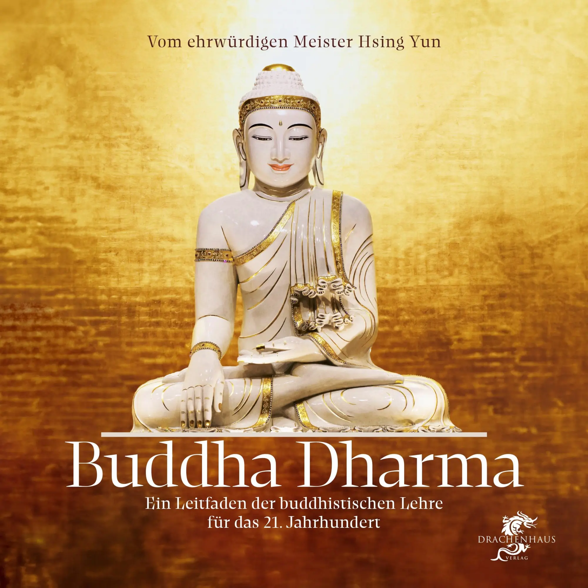 Cover: 9783943314885 | BUDDHA DHARMA | Yun Hsing | Taschenbuch | Yin-Yang | 80 S. | Deutsch