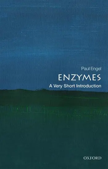 Cover: 9780198824985 | Enzymes | A Very Short Introduction | Paul Engel | Taschenbuch | 2020