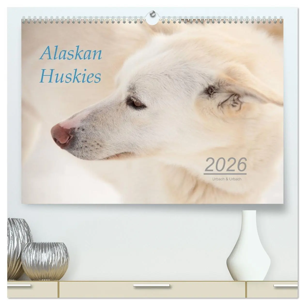 Cover: 9783457904985 | Alaskan Huskies (hochwertiger Premium Wandkalender 2026 DIN A2...