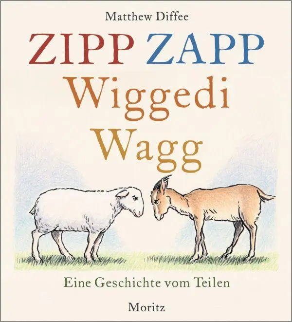 Cover: 9783895654985 | Zipp Zapp Wiggedi Wagg | Eine Geschichte vom Teilen | Matthew Diffee