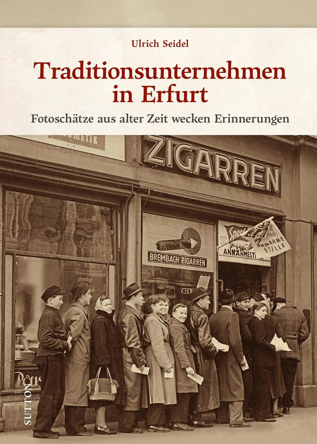 Cover: 9783963034985 | Traditionsunternehmen in Erfurt | Ulrich Seidel | Buch | 120 S. | 2024