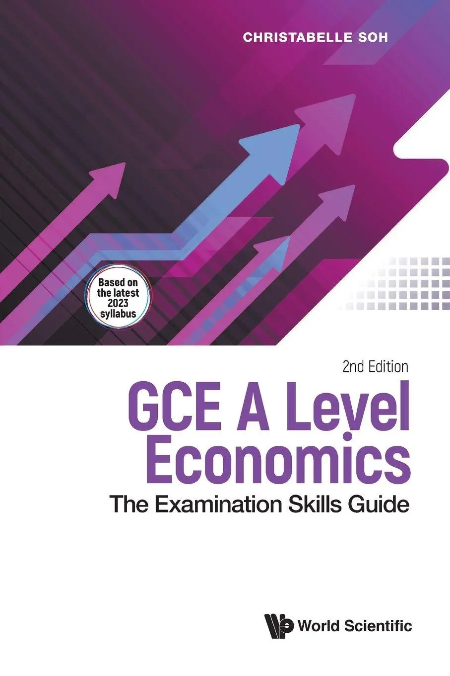 Cover: 9789811274985 | GCE A LEVEL ECONOMICS (2ND ED) | Soh Christabelle | Taschenbuch | 2023