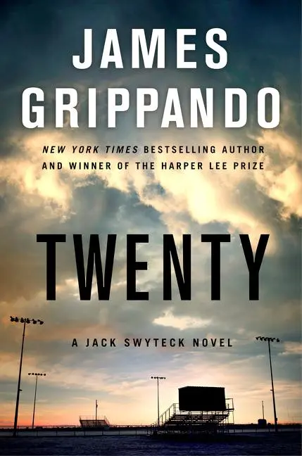 Cover: 9780062915085 | Twenty | A Jack Swyteck Novel | James Grippando | Buch | Englisch