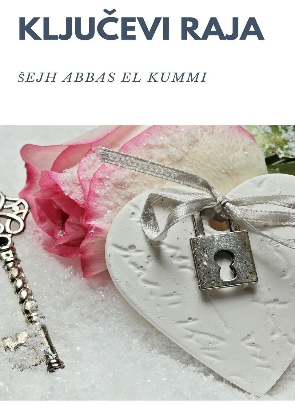 Cover: 9780244625085 | Klju¿evi raja | ¿ejh Abbas El-Kummi | Taschenbuch | ? | 2017