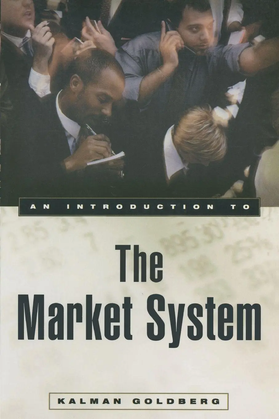 Cover: 9780765605085 | An Introduction to the Market System | Kalman Goldberg | Taschenbuch