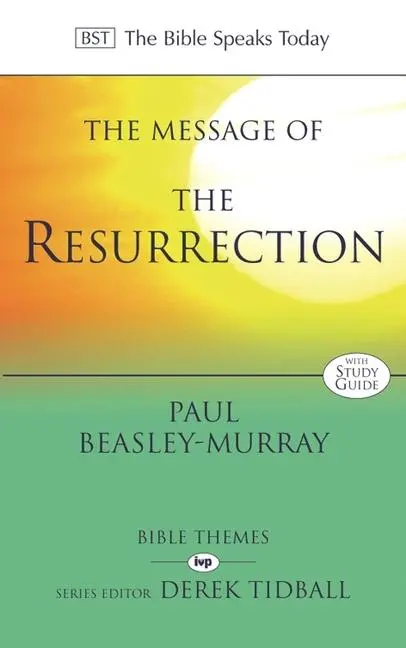 Cover: 9780851115085 | The Message of the Resurrection | Christ Is Risen! | Beasley-Murray