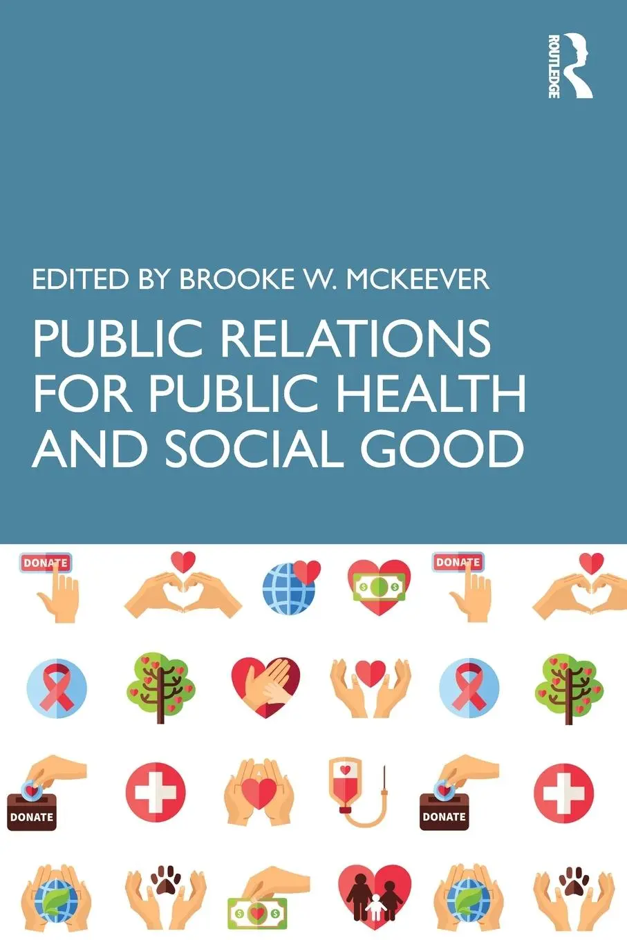 Cover: 9781032355085 | Public Relations for Public Health and Social Good | McKeever | Buch
