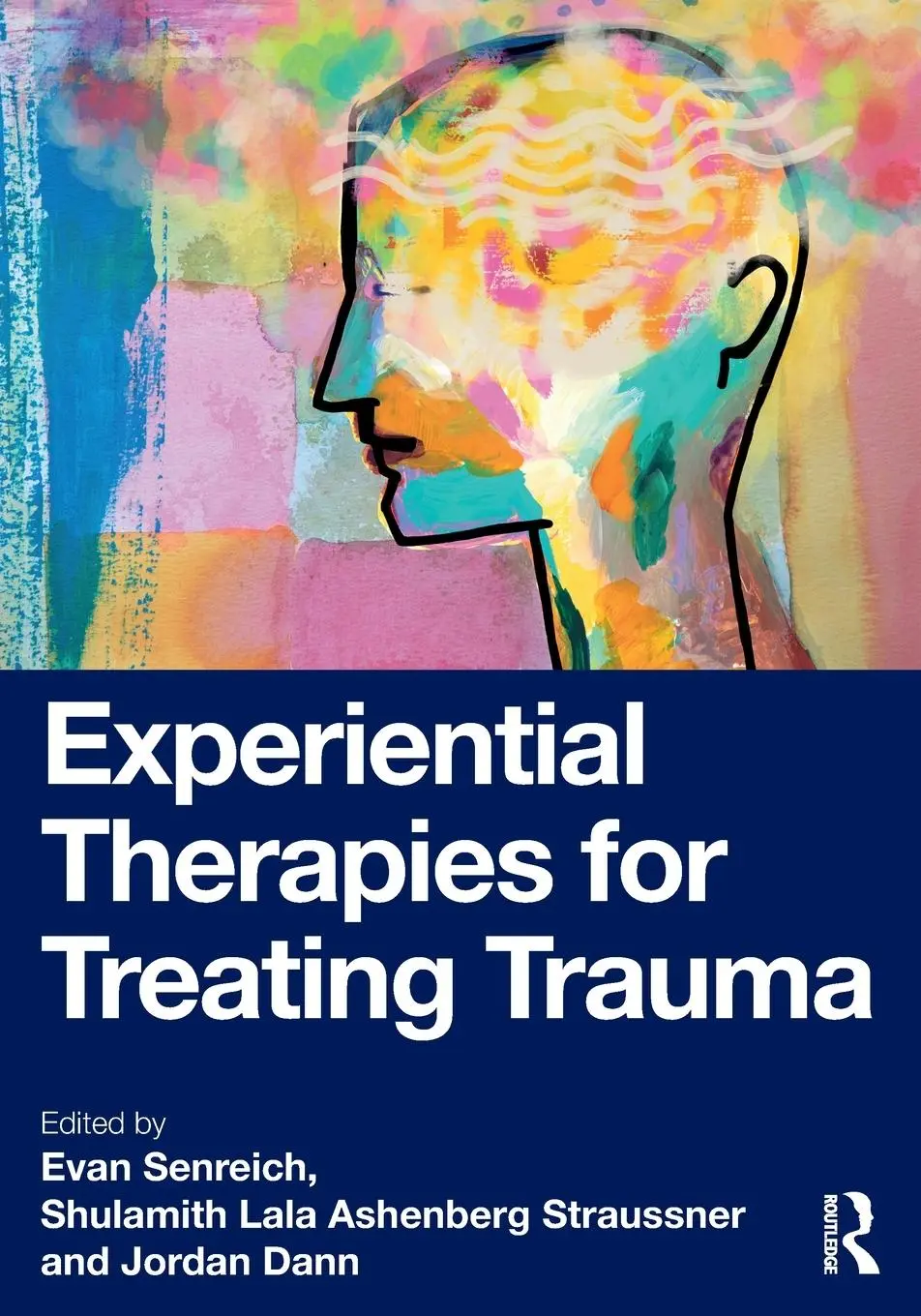Cover: 9781032595085 | Experiential Therapies for Treating Trauma | Evan Senreich (u. a.)