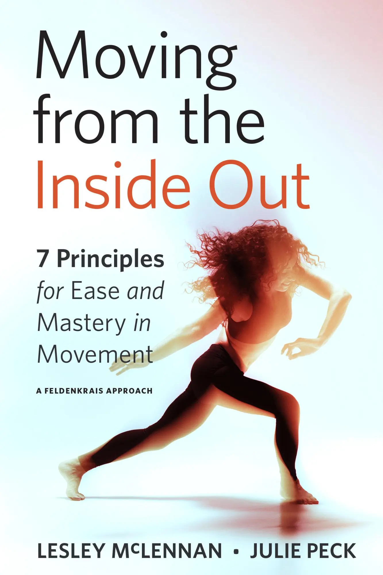 Cover: 9781623175085 | Moving from the Inside Out | Julie Peck (u. a.) | Taschenbuch | 2020