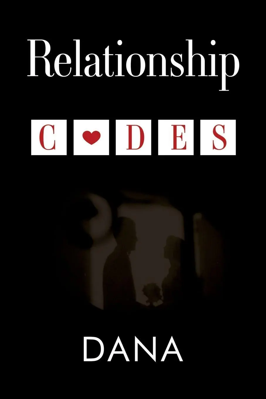 Cover: 9781837945085 | Relationship Codes | Dana | Taschenbuch | Englisch | 2025
