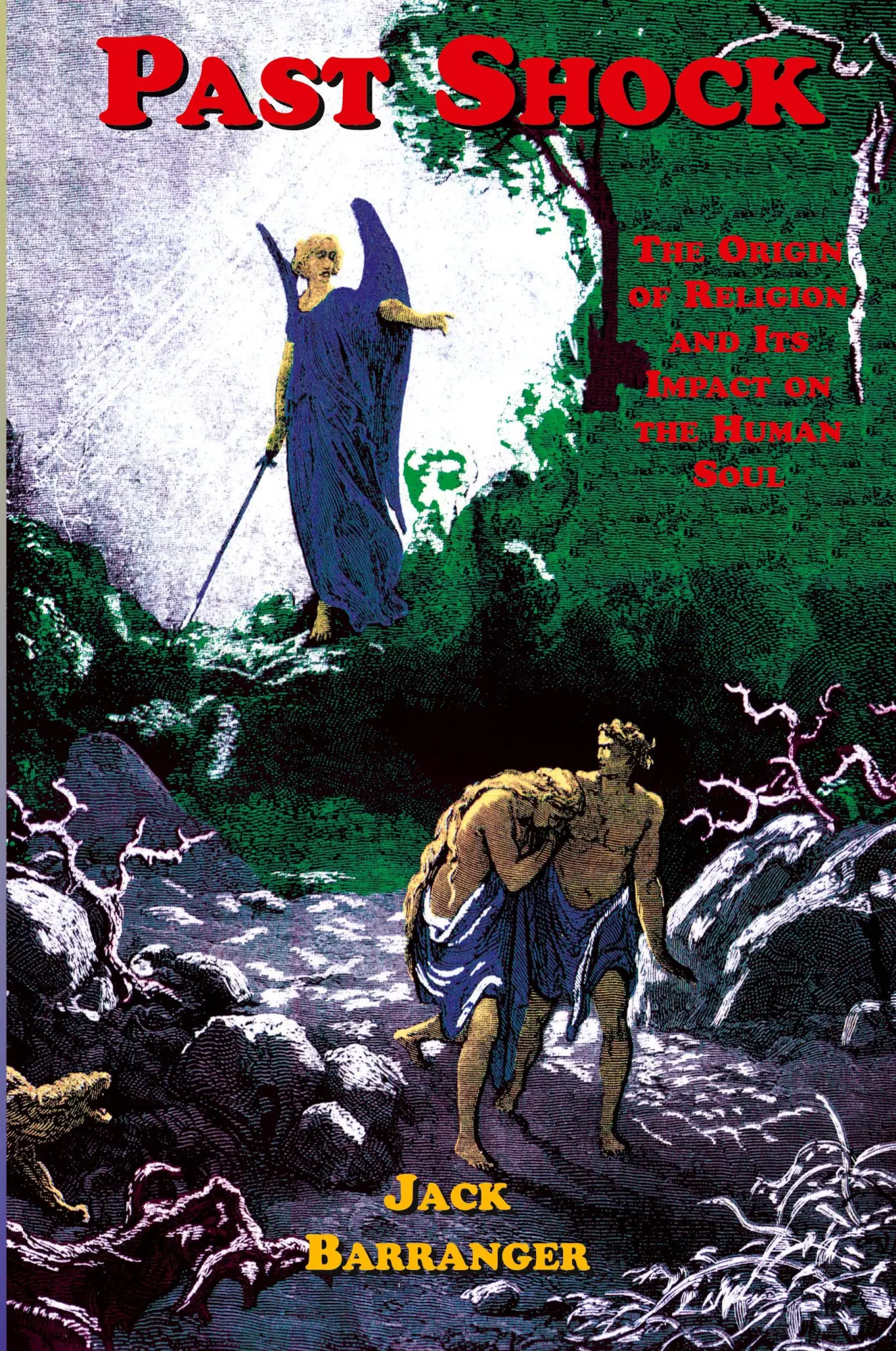 Cover: 9781885395085 | Past Shock | The Origin of Religion and Its Impact on the Human Soul