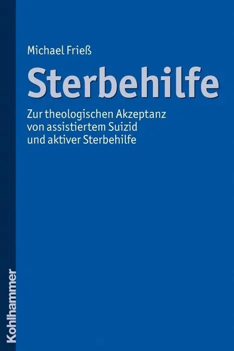 Cover: 9783170215085 | Sterbehilfe | Michael Frieß | Taschenbuch | 175 S. | Deutsch | 2010