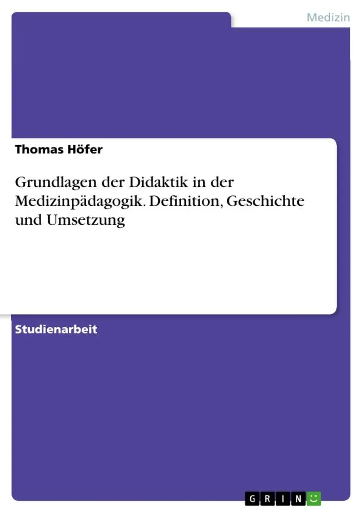 Cover: 9783346845085 | Grundlagen der Didaktik in der Medizinpädagogik. Definition,...