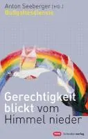 Cover: 9783796615085 | Gerechtigkeit blickt vom Himmel nieder | Bußgottesdienste | Seeberger