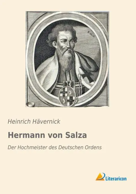 Cover: 9783959135085 | Hermann von Salza | Der Hochmeister des Deutschen Ordens | Hävernick