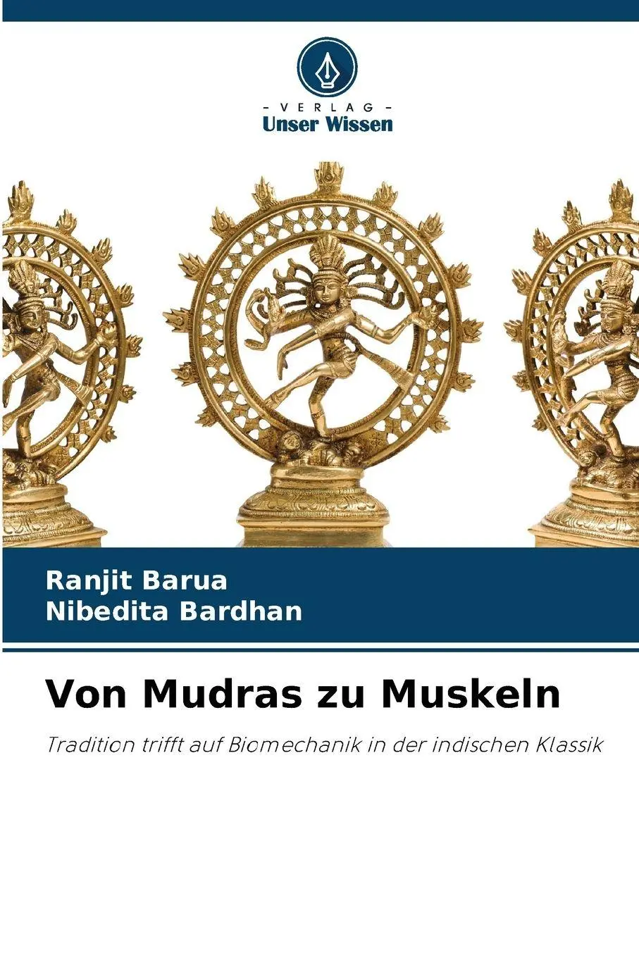 Cover: 9786209095085 | Von Mudras zu Muskeln | Ranjit Barua (u. a.) | Taschenbuch | 148 S.