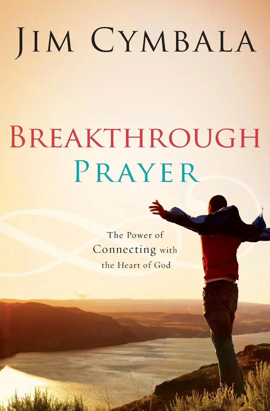 Cover: 9780310255185 | Breakthrough Prayer | The Secret of Receiving What You Need from God