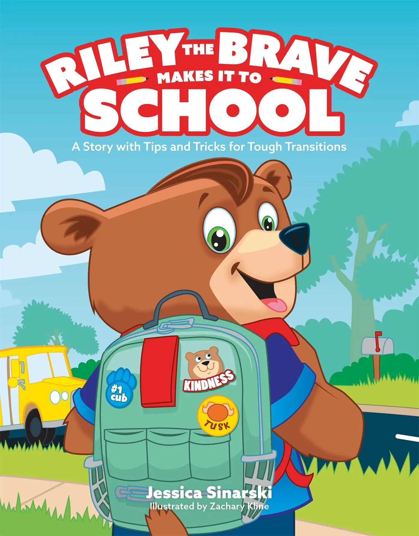 Cover: 9781787755185 | Riley the Brave Makes It to School | Jessica Sinarski | Buch | 2021