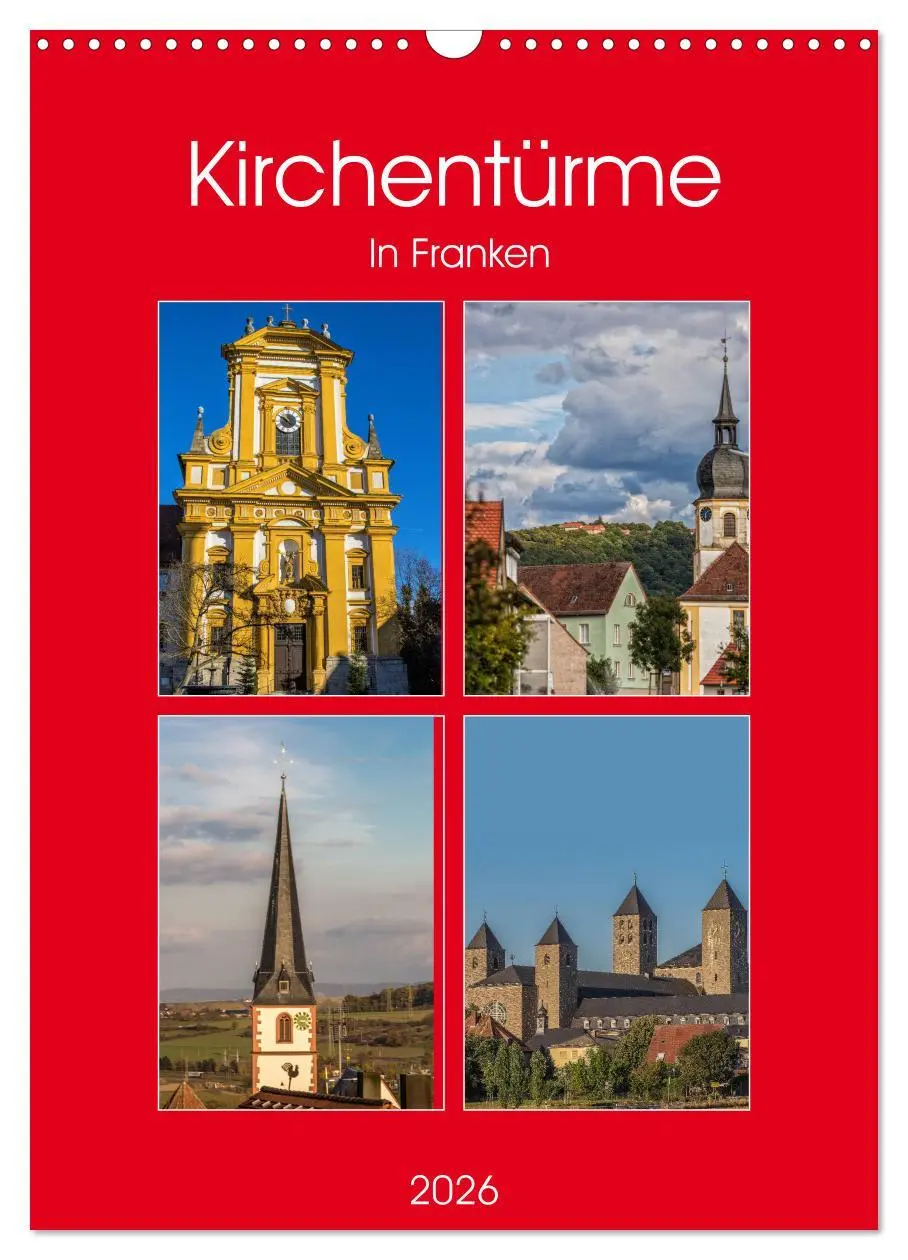 Cover: 9783516425185 | Kirchentürme in Franken (Wandkalender 2026 DIN A3 hoch), CALVENDO...