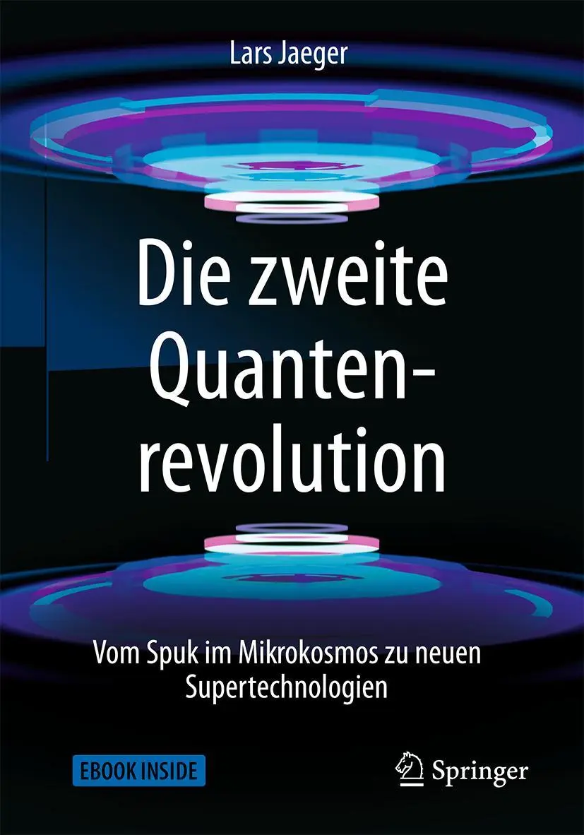 Cover: 9783662575185 | Die zweite Quantenrevolution | Lars Jaeger | Bundle | Book + eBook