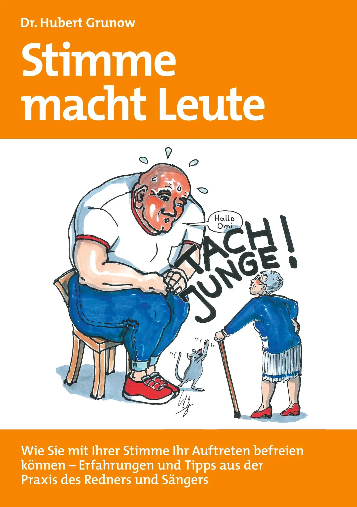 Cover: 9783748185185 | Stimme macht Leute | Hubert Grunow | Taschenbuch | 96 S. | Deutsch