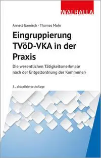 Cover: 9783802915185 | Eingruppierung TVöD-VKA in der Praxis | Annett Gamisch (u. a.) | Buch