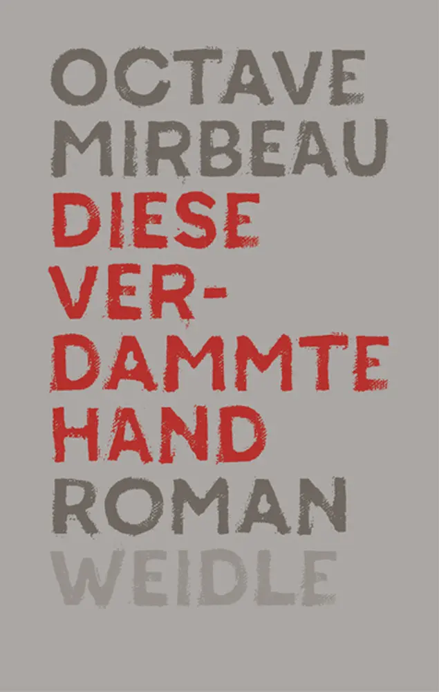 Cover: 9783835375185 | Diese verdammte Hand | Roman | Octave Mirbeau | Taschenbuch | 184 S.
