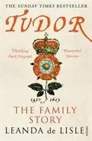 Cover: 9780099555285 | Tudor | The Family Story | Leanda de Lisle | Taschenbuch | Englisch