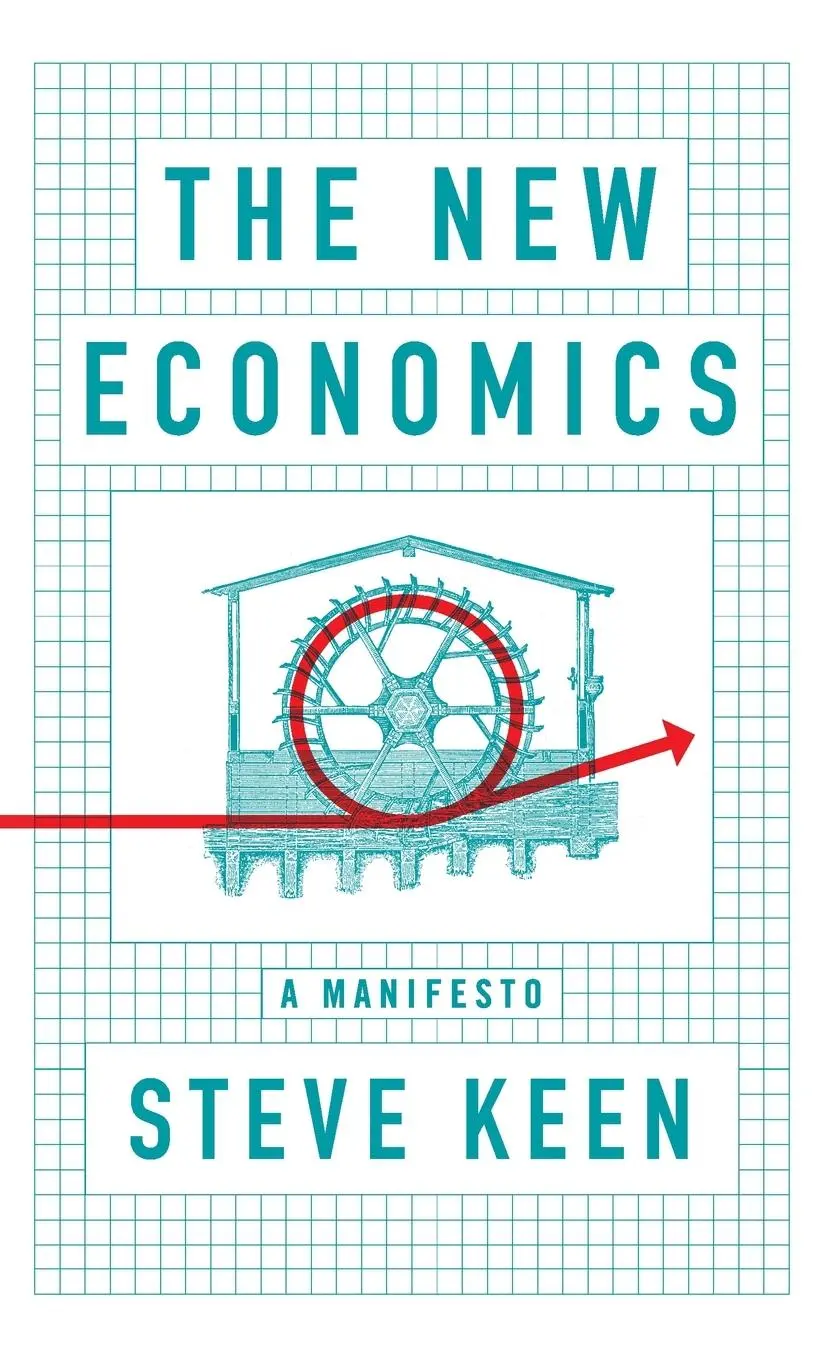 Cover: 9781509545285 | The New Economics | A Manifesto | Steve Keen | Buch | 140 S. | 2021