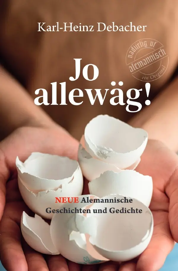 Cover: 9783565095285 | Jo allewäg! | Neue Alemannische Geschichten und Gedichte. DE | Buch