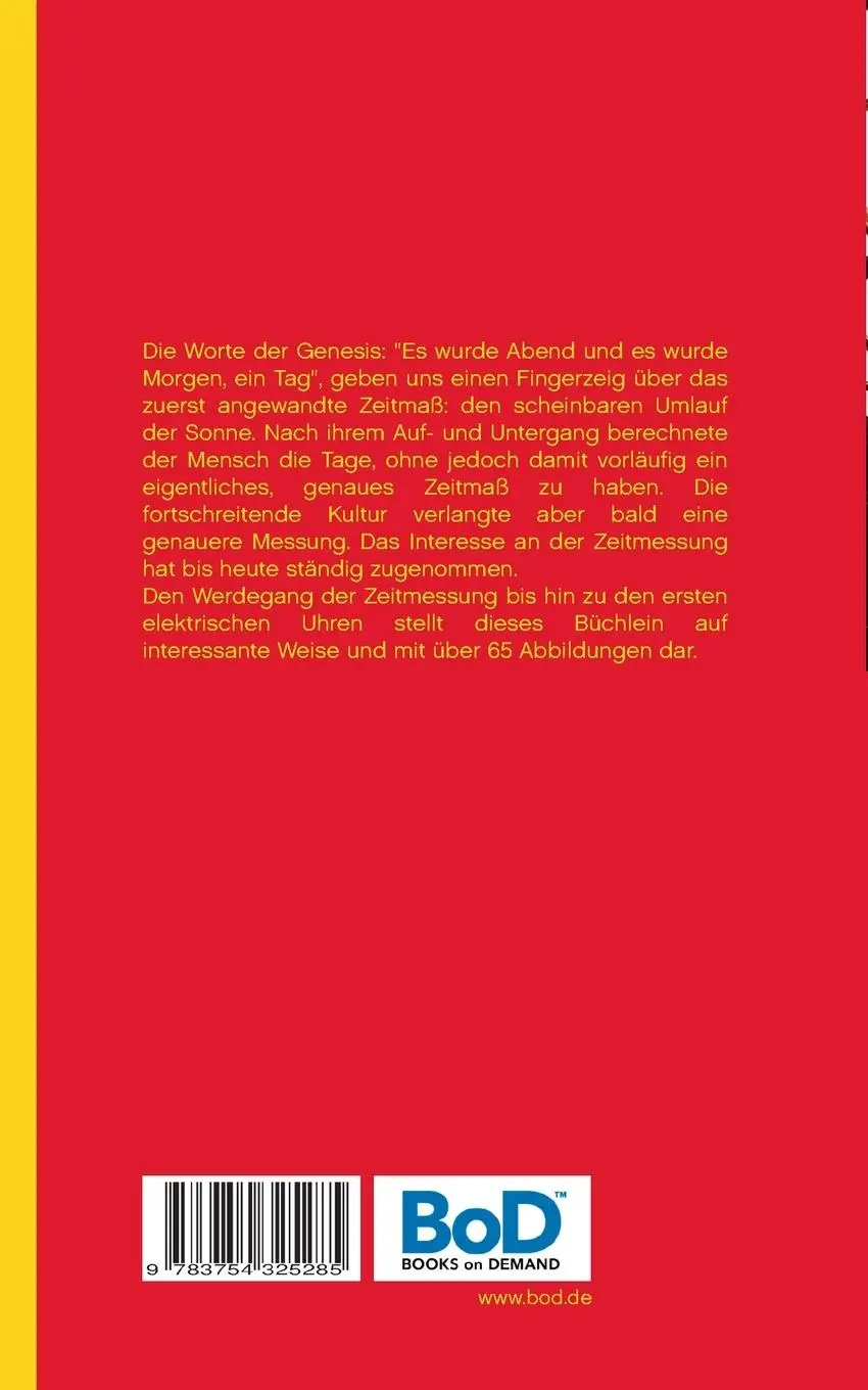 Rückseite: 9783754325285 | Die Uhren | Ein Abriß der Geschichte der Zeitmessung. | Kindler | Buch