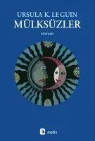 Cover: 9789753425285 | Mülksüzler | Ursula K. Le Guin | Taschenbuch | Türkisch | 2022