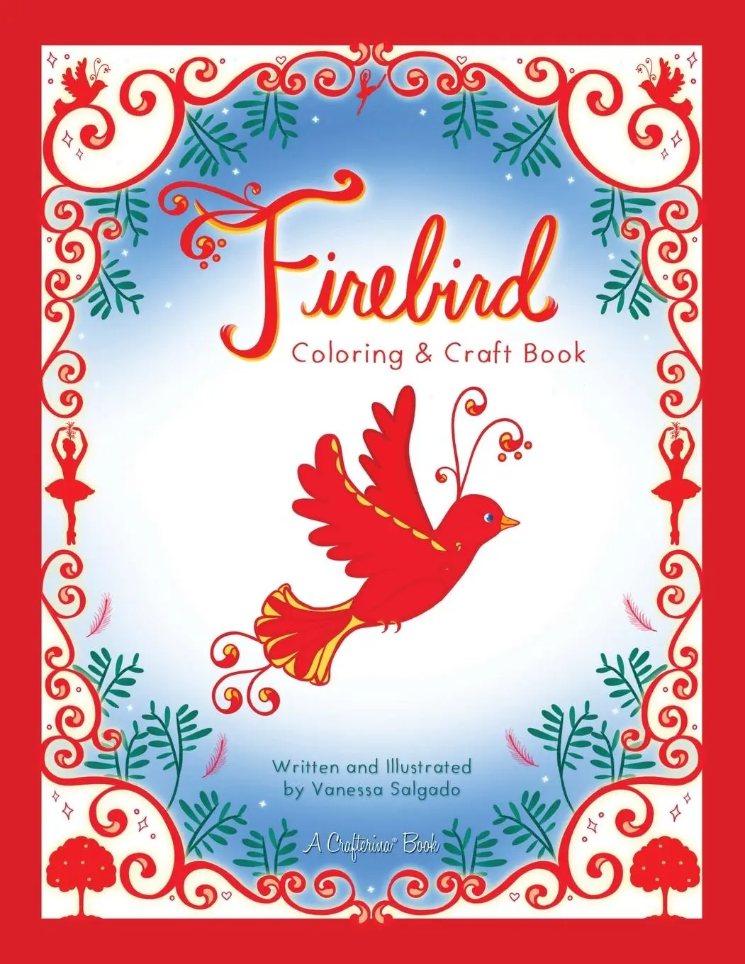 Cover: 9780988665385 | Firebird Coloring &amp; Craft Book | Vanessa Salgado | Taschenbuch | 2022