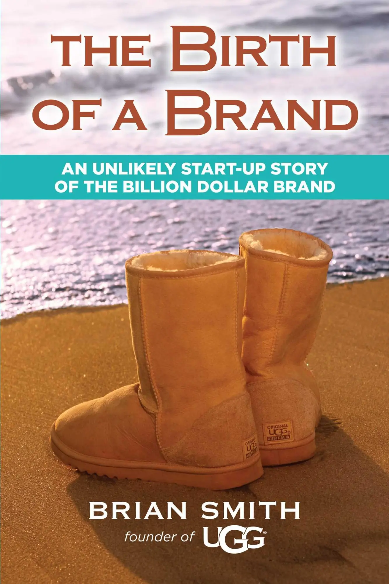 Cover: 9781582705385 | The Birth of a Brand | Brian Smith | Taschenbuch | Englisch | 2018