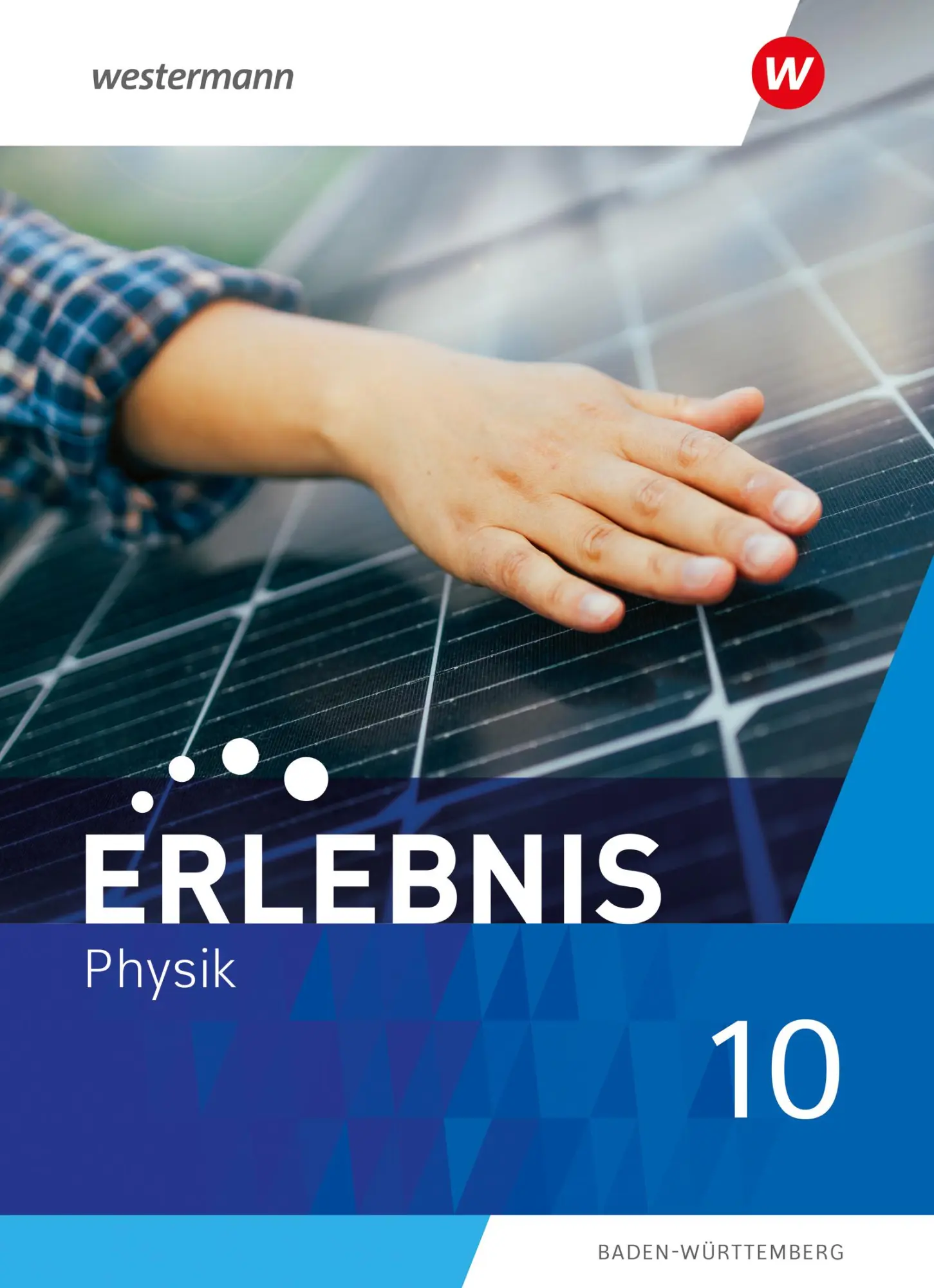Cover: 9783141885385 | Erlebnis Physik 10. Schulbuch. Für Baden-Württemberg | Ausgabe 2024