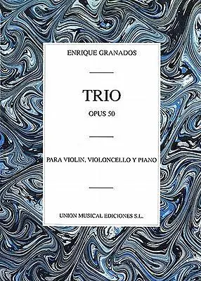 Cover: 9780711965485 | Trio Op.50 (Piano Trio) | Enrique Granados | Taschenbuch | Englisch