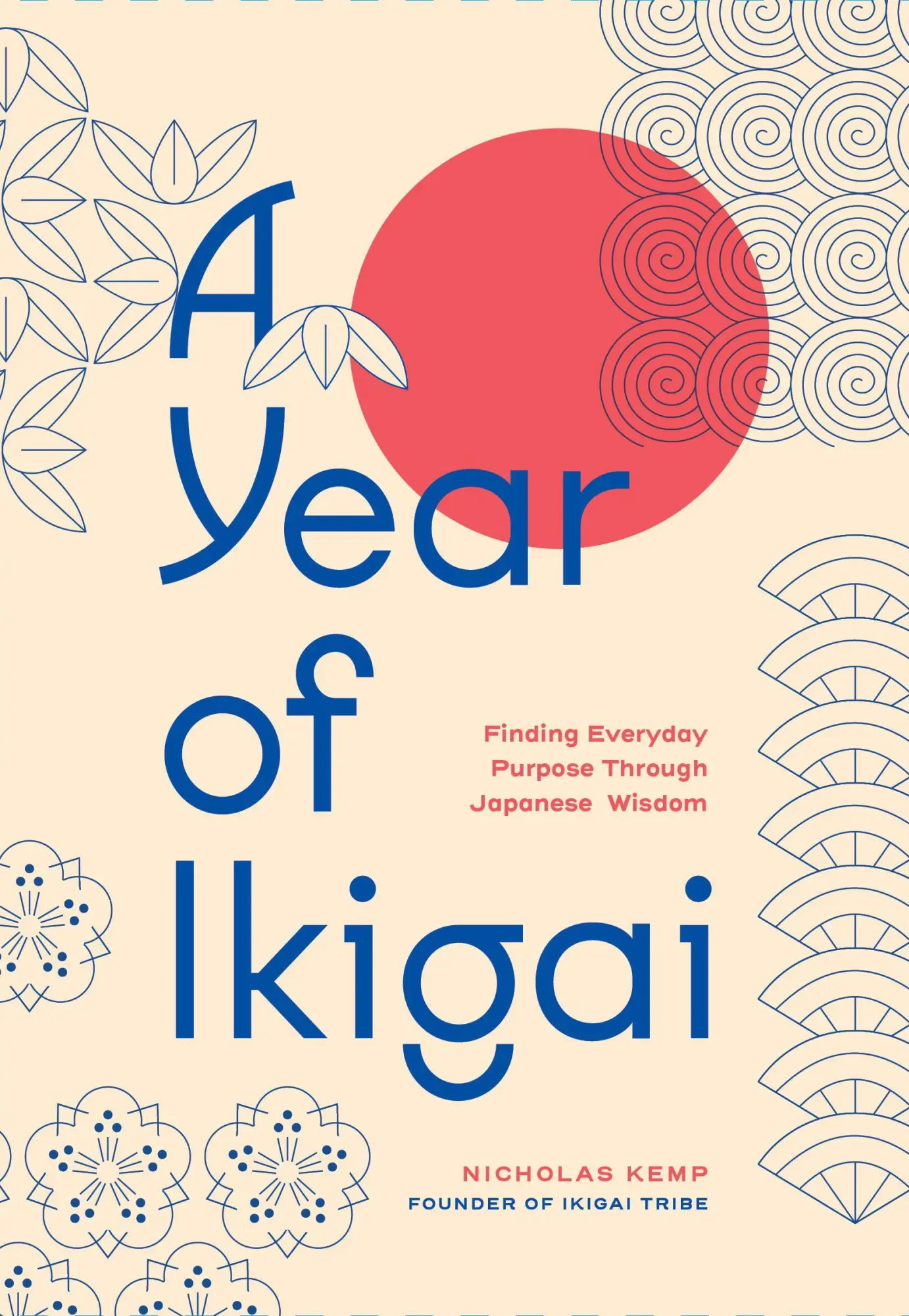 Cover: 9781577155485 | A Year of Ikigai | Finding Everyday Purpose Through Japanese Wisdom