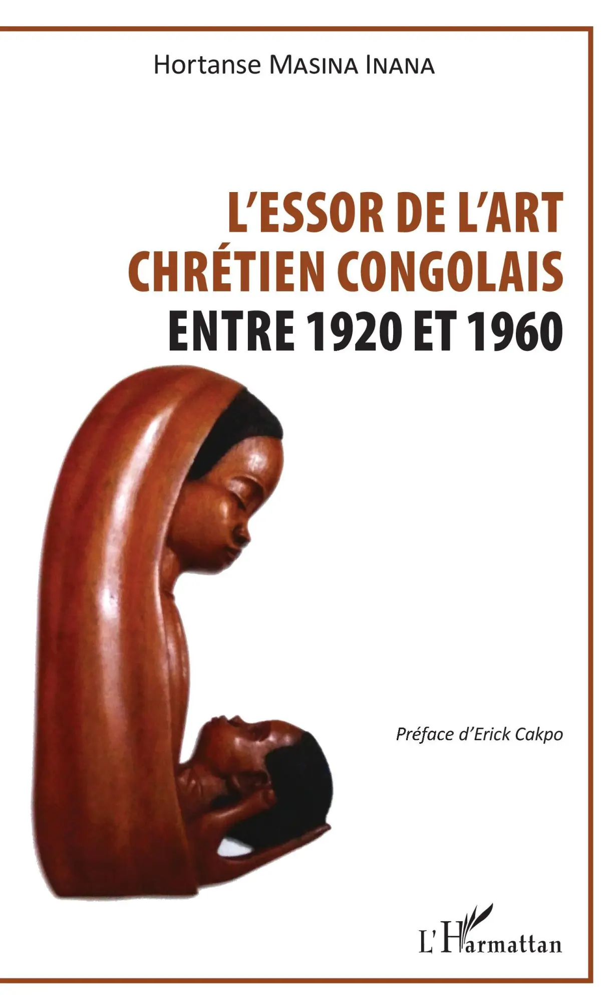 Cover: 9782343175485 | Essor de l'art chrétien congolais | Entre 1920 et 1960 | Inana | Buch