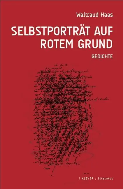 Cover: 9783902665485 | Selbstporträt auf rotem Grund | Gedichte | Waltraud Haas | Taschenbuch
