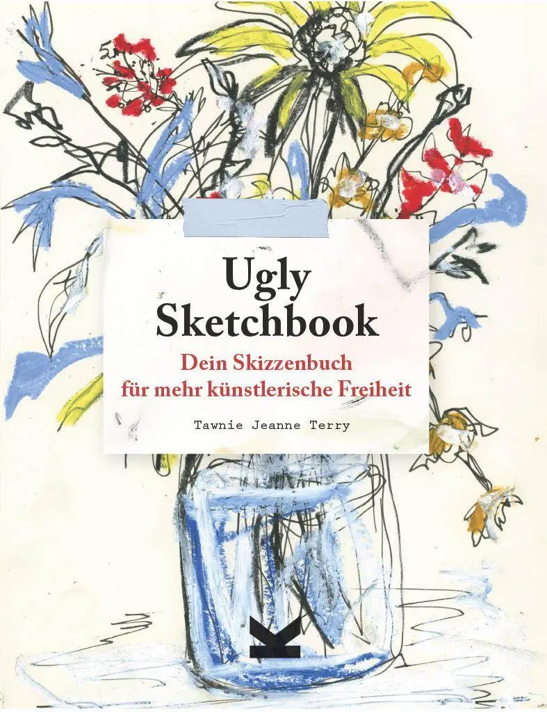 Cover: 9783962445485 | Ugly Sketchbook | Tawnie Jeanne Terry | Taschenbuch | 160 S. | Deutsch