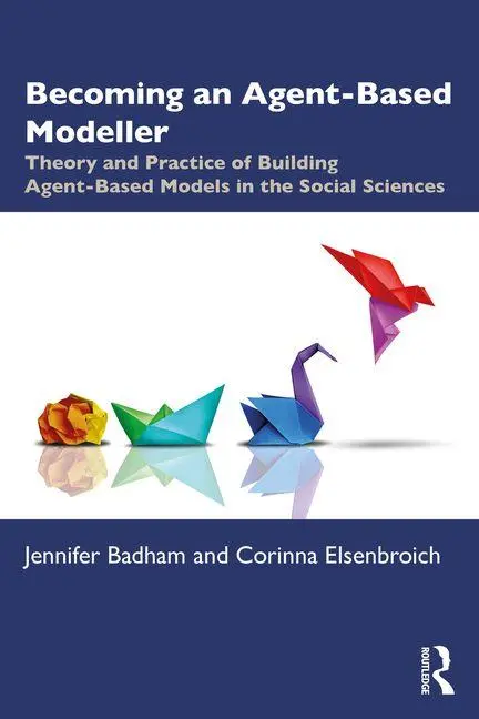 Cover: 9781032615585 | Becoming an Agent-Based Modeller | Corinna Elsenbroich (u. a.) | Buch