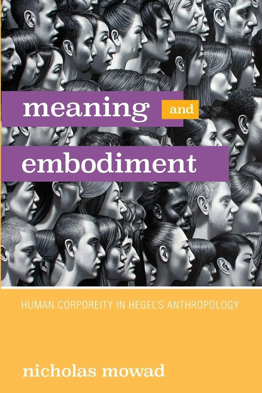 Cover: 9781438475585 | Meaning and Embodiment | Human Corporeity in Hegel's Anthropology