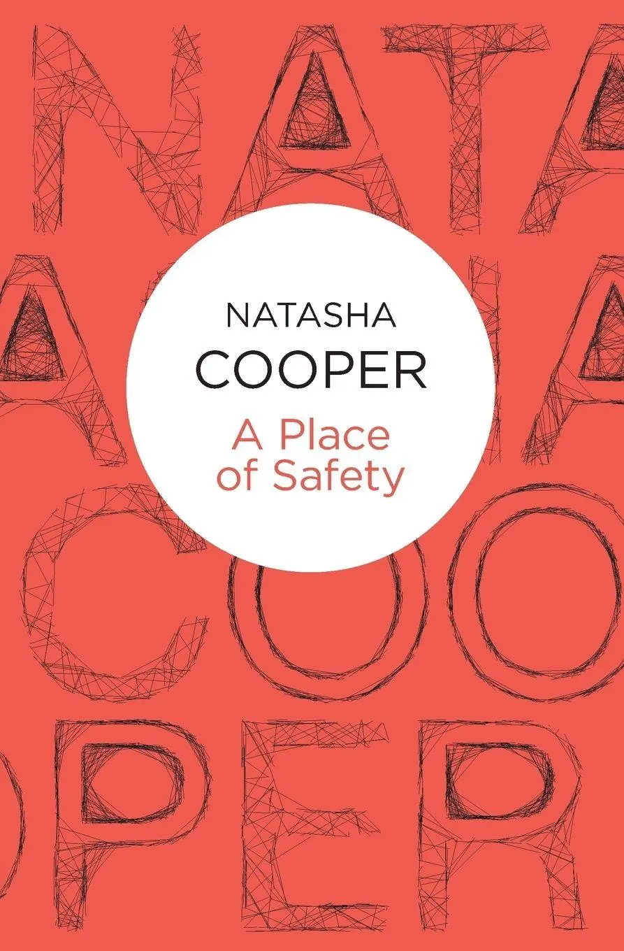 Cover: 9781509825585 | A Place of Safety | Natasha Cooper | Taschenbuch | Englisch | 2016