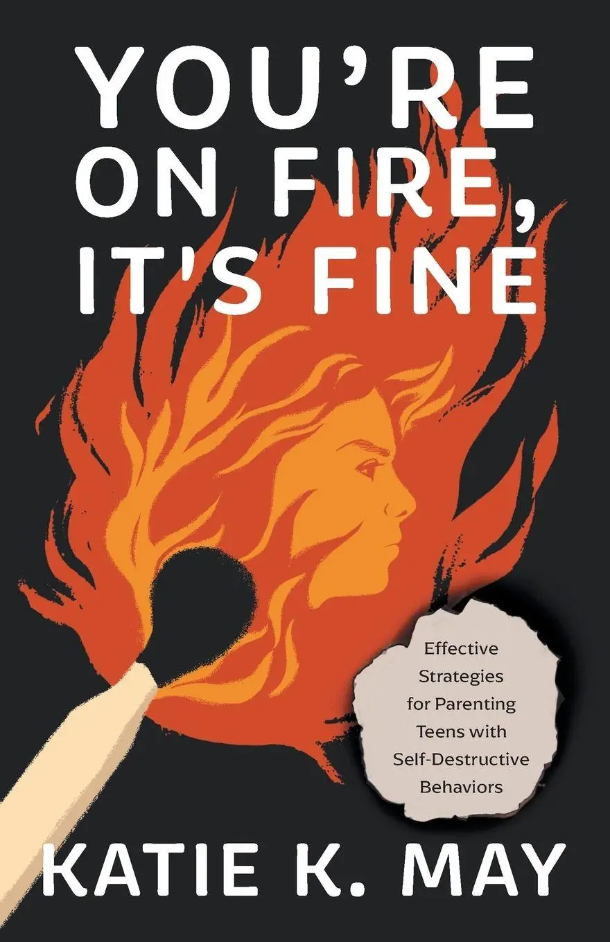 Cover: 9781544545585 | You're on Fire, It's Fine | Katie K. May | Taschenbuch | Englisch