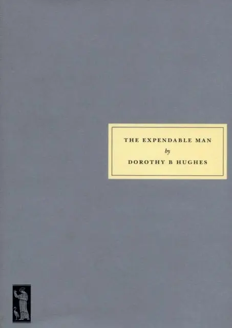 Cover: 9781903155585 | The Expendable Man | Dorothy B. Hughes | Taschenbuch | Englisch | 2006