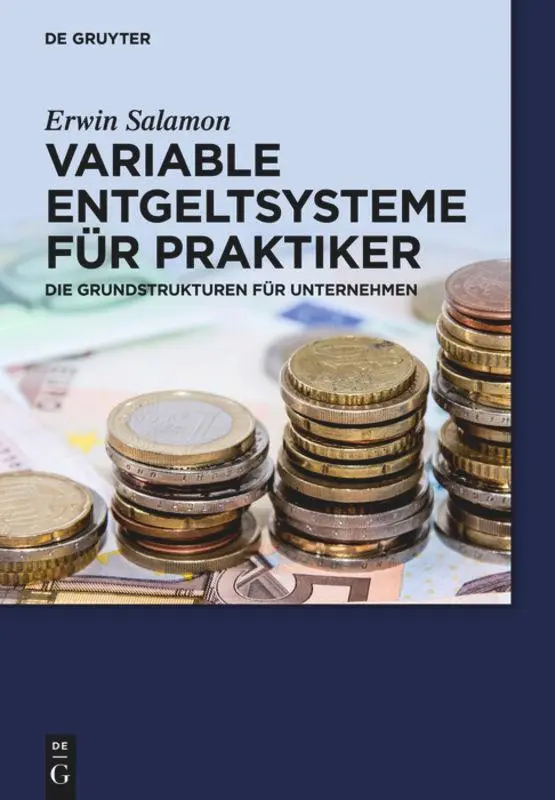 Cover: 9783110315585 | Variable Entgeltsysteme für Praktiker | Erwin Salamon | Buch | XXII