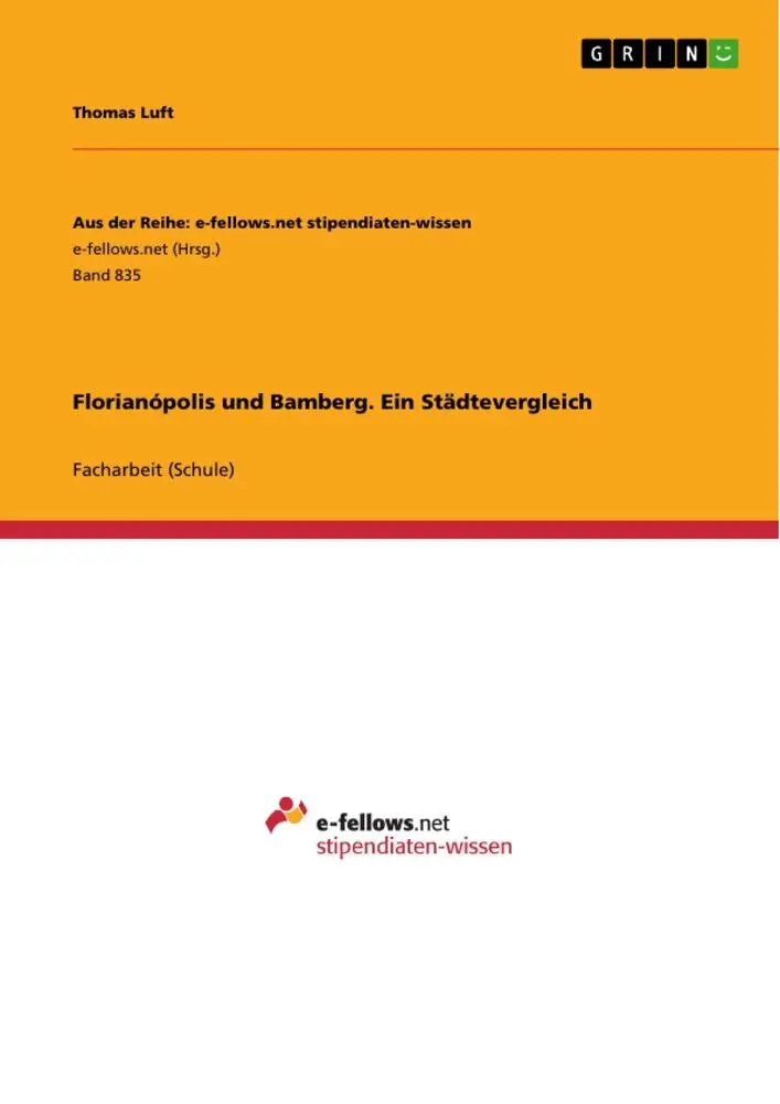 Cover: 9783656525585 | Florianópolis und Bamberg. Ein Städtevergleich | Thomas Luft | Buch
