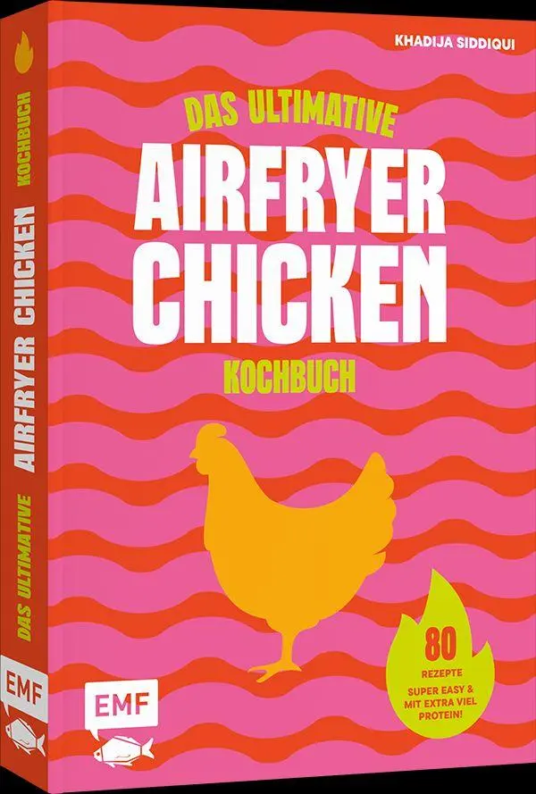 Cover: 9783745935585 | Das ultimative AIRFRYER CHICKEN Kochbuch | Khadija Siddiqui | Buch
