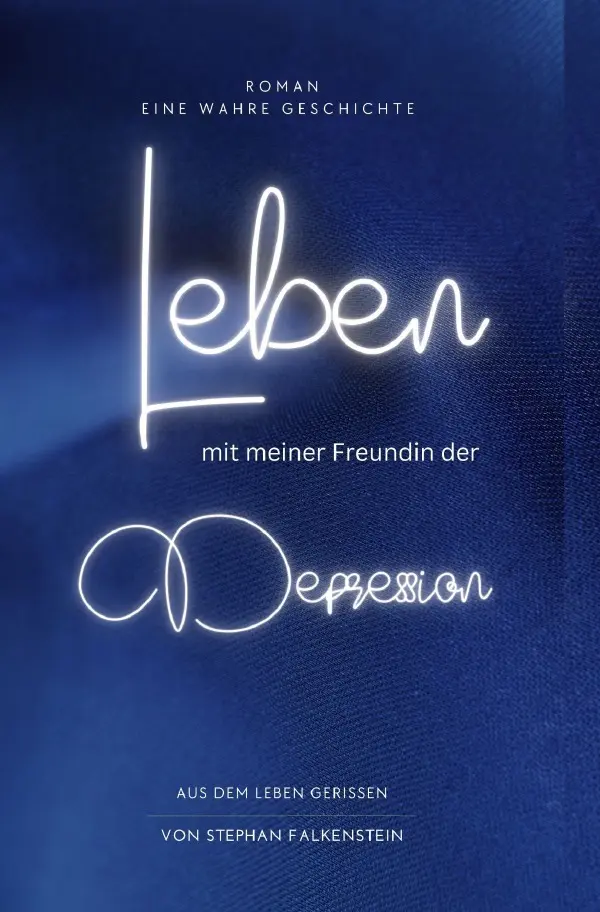 Cover: 9783756515585 | Leben, mit meiner Freundin der Depression | Aus dem Leben gerissen
