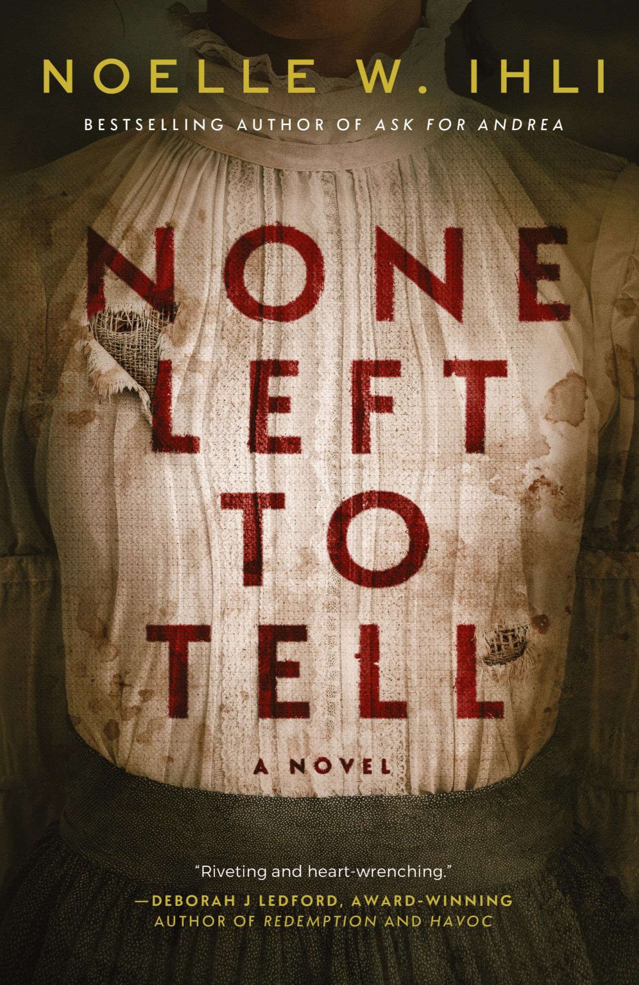 Cover: 9798987845585 | None Left to Tell | Noelle W Ihli | Taschenbuch | Englisch | 2024